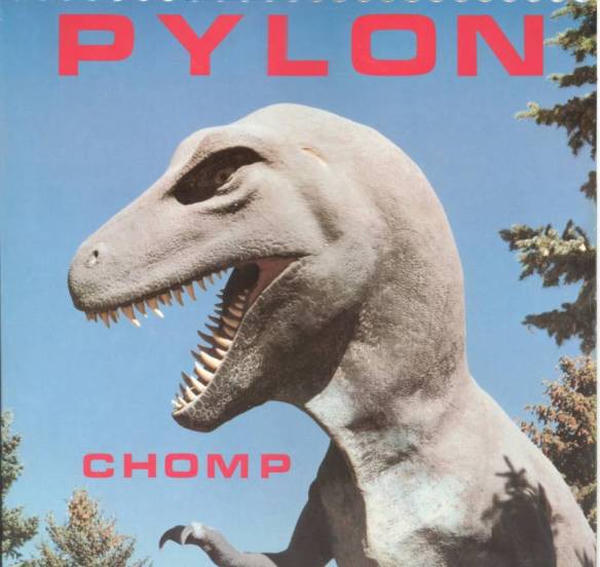 Pylon: Chomp (1983)